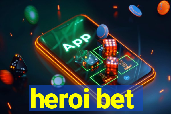 heroi bet